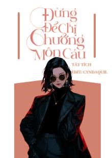 Đừng Để Chị Chưởng Môn Cáu ( Dịch Full )